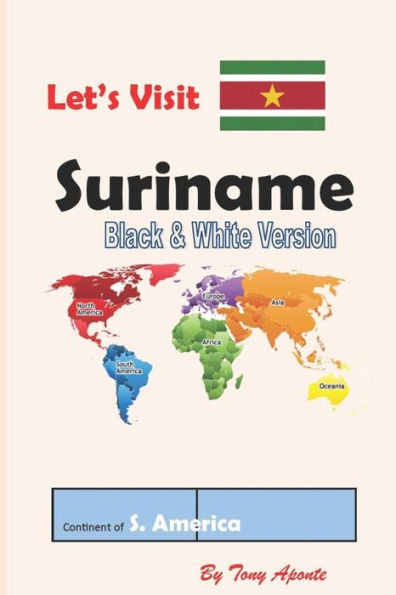 Let's Visit Suriname : Black & White Version