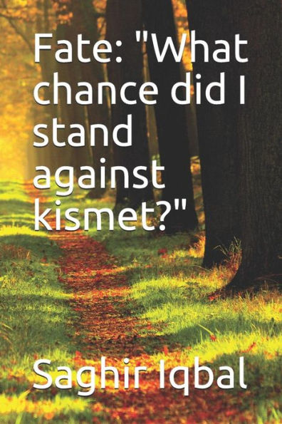 Fate: "What chance did I stand against kismet?"