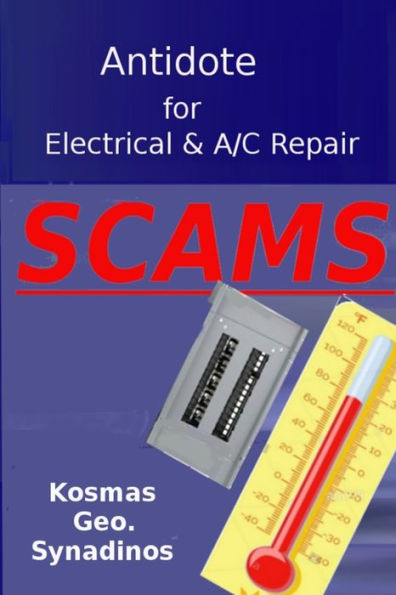 Antidote For Electrical & A/C Repair: SCAMS