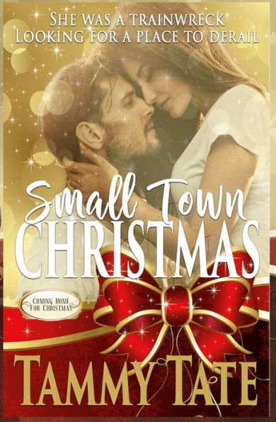 Small Town Christmas : Coming Home For Christmas