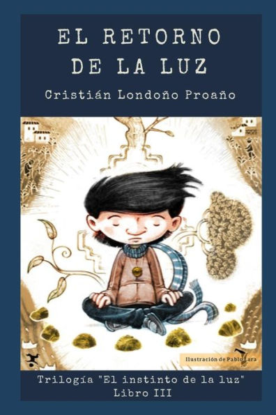 El retorno de la luz (El Instinto de la Luz) (Spanish Edition)