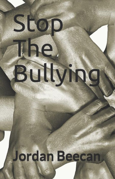 Stop The Bullying : Encouraging People To Tell And Stop Bullying