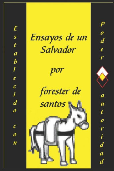 Ensayos de un Salvador (Spanish Edition)