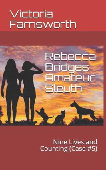 Rebecca Bridges Amateur Sleuth : Nine Lives And Counting (Case #5)