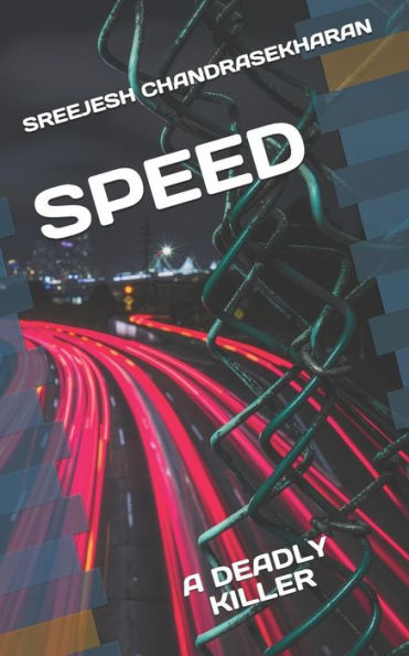 Speed : A Deadly Killer