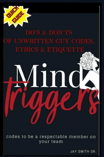 Do's & Don'ts of Unwritten Guy Codes, Ethics & Etiquette