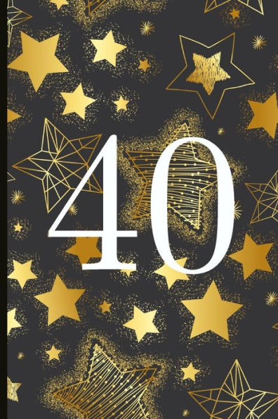 40: A Beautiful 40th Birthday Gift And Keepsake To Write Down Special Moments - 9781791869083