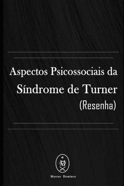 Aspectos Psicossociais da S?ndrome de Turner (Resenha) (Portuguese Edition) - 9781791956004
