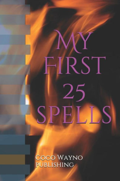 My First 25 Spells