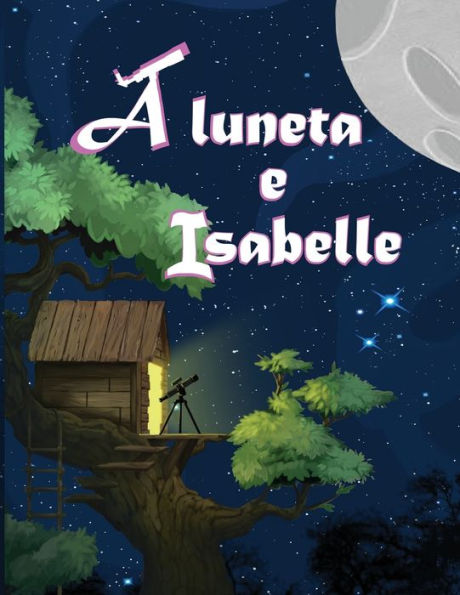 A luneta e Isabelle (Girls InSpace) (Portuguese Edition)