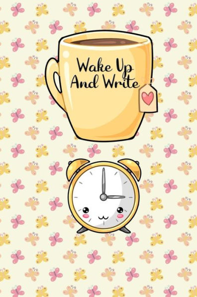 Wake Up And Write : Write Down Your Dreams Thought And Ideas When You First Wake Up