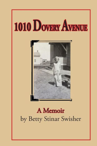 1010 Dovery Avenue: A Memoir