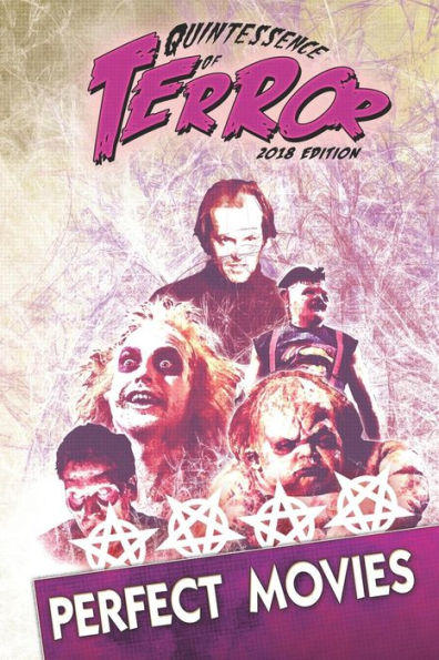 Quintessence Of Terror : Perfect Movies (2018) - 9781792120336