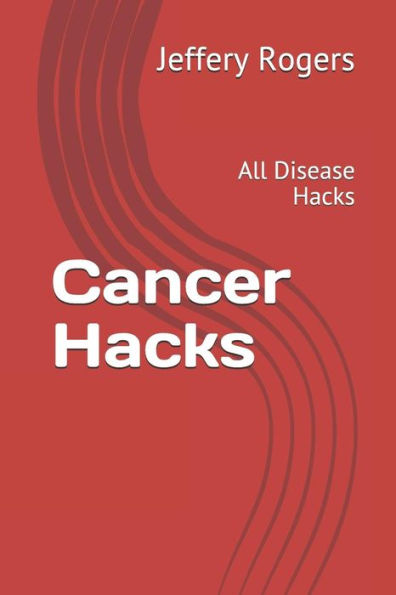 Trucos contra el cáncer: todos los trucos contra las enfermedades