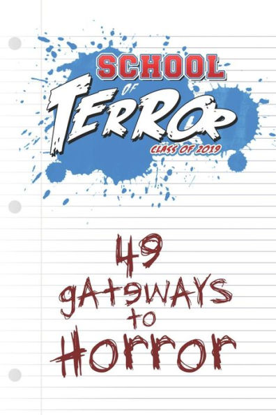 School Of Terror 2019 : 49 Gateways To Horror - 9781792174858