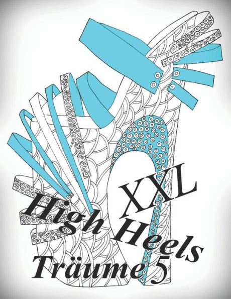High Heels Tr?ume XXL 5 (German Edition)