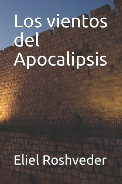 Los Vientos Del Apocalipsis