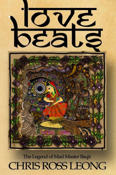 Lovebeats: The Story Of Mad Master Baqir