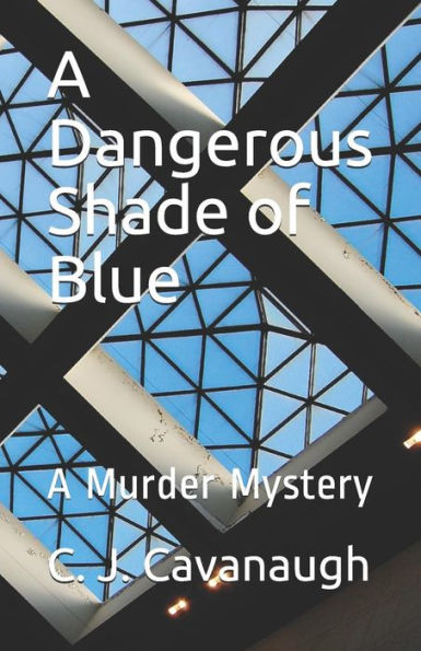 Un peligroso tono de azul: un misterio de asesinato