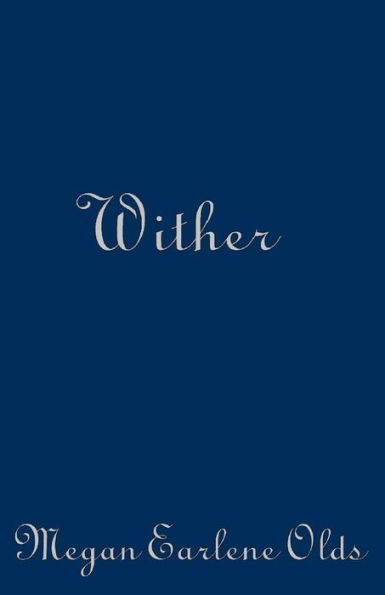 Wither : A Companion To The Inditers