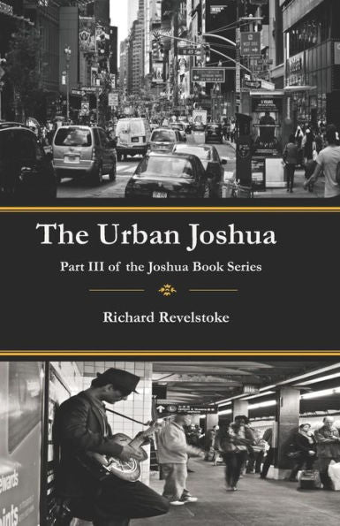 The Urban Joshua : A Handbook For Spiritual Activists And Active Spiritualists