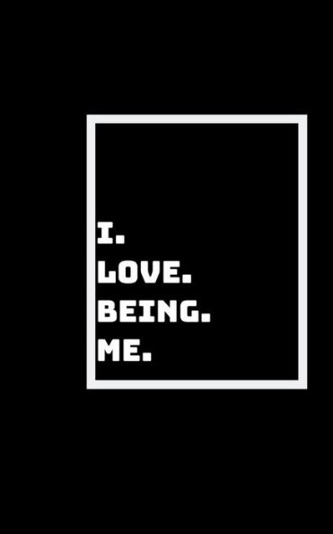 I Love Who I Am Becoming: Because I Am Becoming More Of Myself