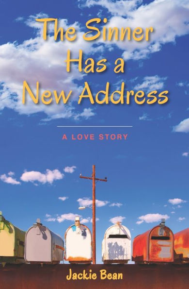 The Sinner Has A New Address : A Love Story