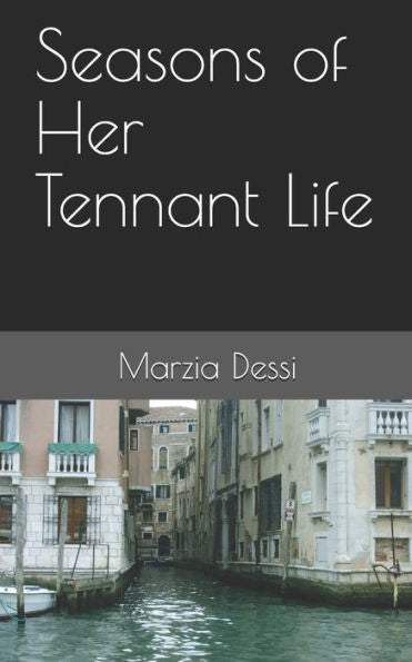 Seasons Of Her Tennant Life