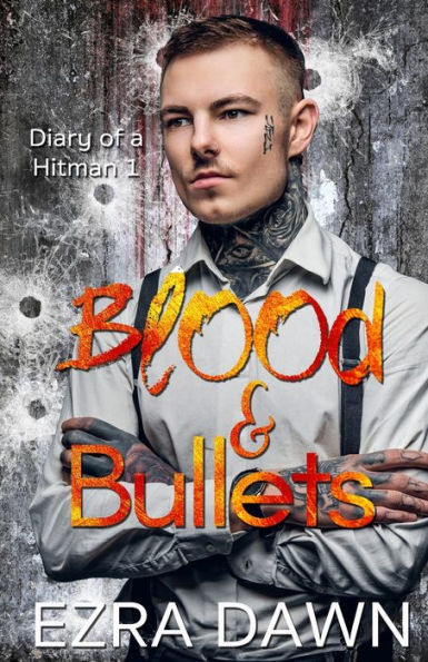Blood and Bullets (Diary of a Hitman)