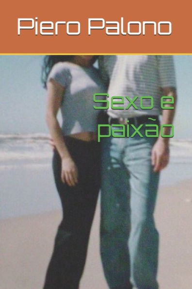 Sexo E Paix?o