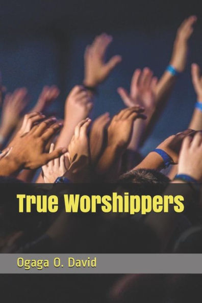 True Worshippers