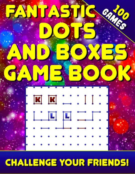 Fantastic Dots and Boxes Game Book (100 Games): Activity Game Book for Adults and Kids.