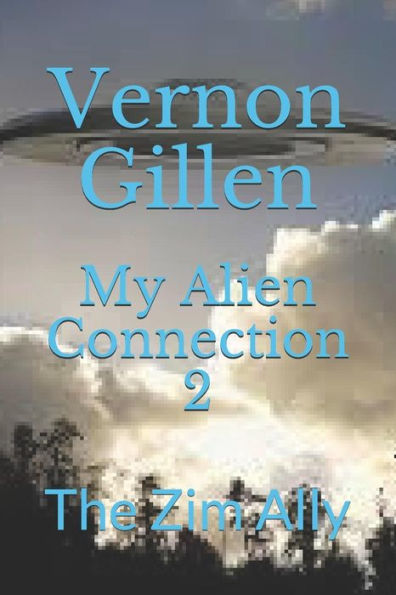 My Alien Connection 2 : The Zim Ally