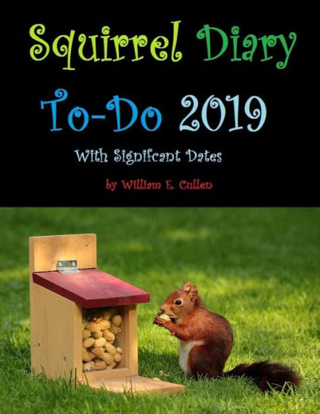 Squirrel Diary To-Do 2019 : Hide Your Nuts For The Future.