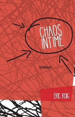 Chaos intime (French Edition)