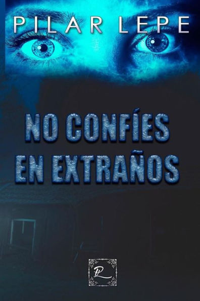 No Conf?es En Extra?os