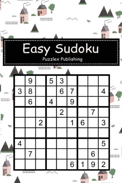 Easy Sudoku: For Beginers With Scandinavian House Background Cover