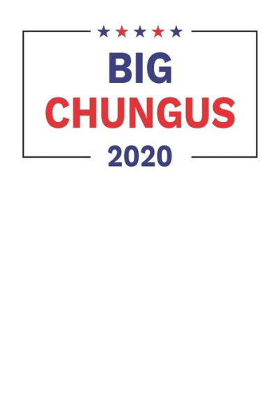 Big Chungus 2020