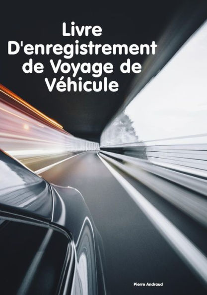 Livre D'Enregistrement De Voyage De V?hicule