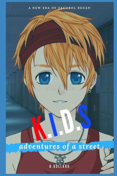 Kids: Adventures of a street