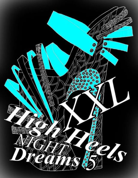 High Heels NIGHT Dreams XXL 5