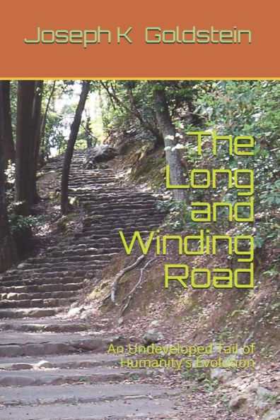 The Long And Winding Road : An Undeveloped Tail Of Humanity's Evolution