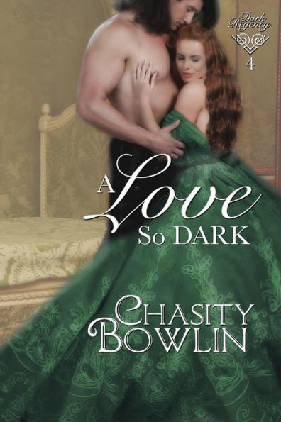A Love So Dark (The Dark Regency Series)