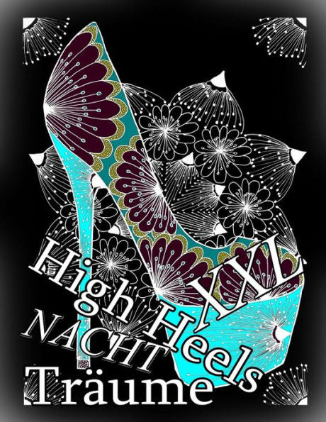 High Heels Nacht Tr?ume Xxl (German Edition)