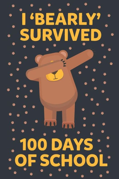 I ‘Bearly’ Survived 100 Days of School