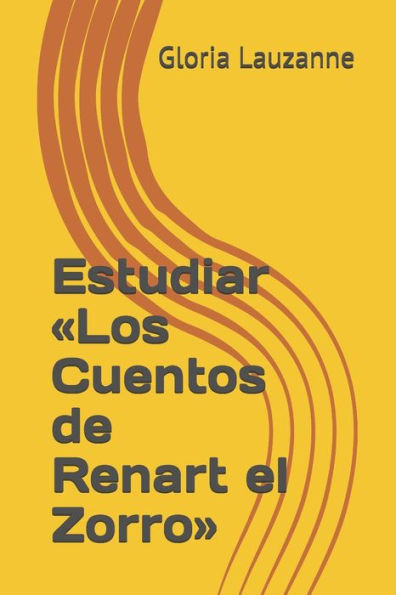 Estudiar «Los Cuentos de Renart el Zorro» (Spanish Edition)