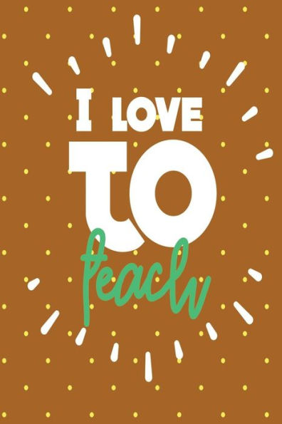I Love To Teach