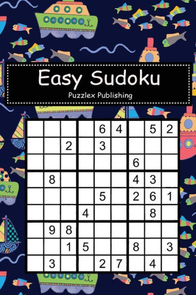 Easy Sudoku: Sudoku Puzzle Game For Beginers With Fishing Boat Pattern Cover