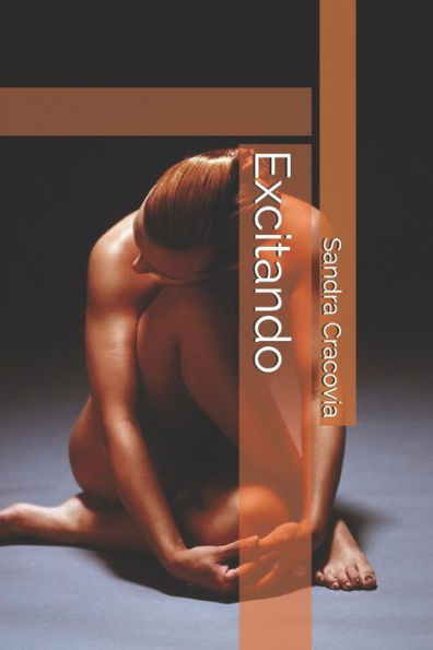 Excitando (Aventuras de Sandra Cracovia) (Spanish Edition)
