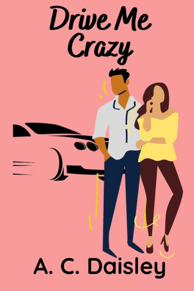 Drive Me Crazy - 9781793937049
